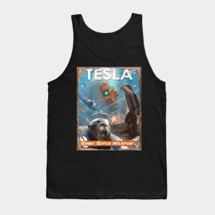 TESLA SCIENCE MAGAZINE: Giant Super Weapon Tank Top